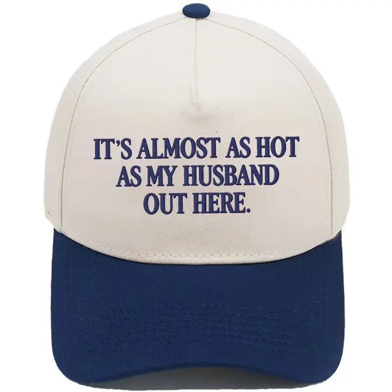 Women's Funny "Almost As Hot As My Husband" Embroidered Cool Hat - Retro Aesthetic 2-Tone Snapback, Casual Baseball Cap with Designs, Camo Graphic Summer Party Statement Cap, Gifts for Women
